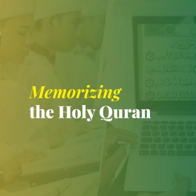 Memorizing the Holy Quran