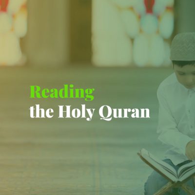 Reading the Holy Quran