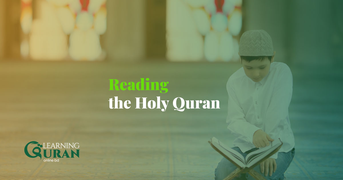 Reading the Holy Quran